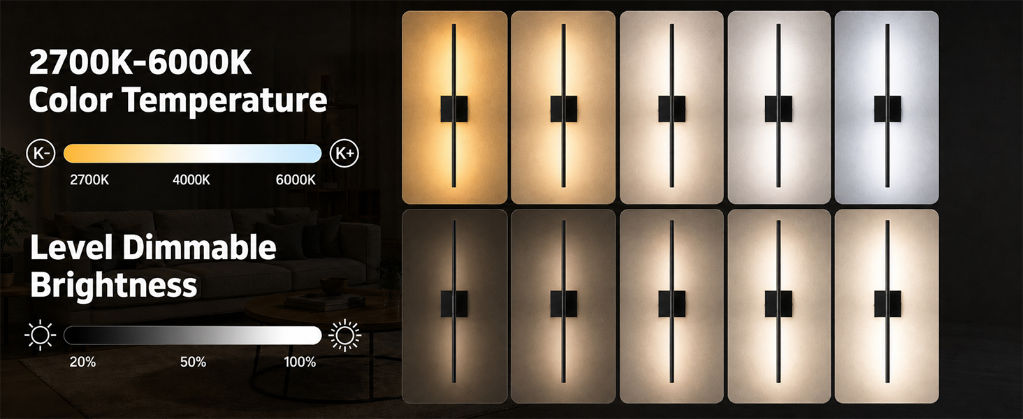 Lighting comparison showing 2700 K to 6000 K color temperatures and adjustable brightness.